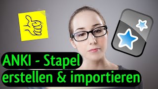 Stapel in Anki erstellen und importieren [upl. by Nnyleitak]