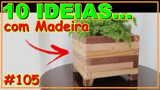 10 IDEIAS INSPIRADORAS E LINDAS FEITAS COM MADEIRA VÍDEO 105 marcenariacriativa arteemmadeira [upl. by Howie594]