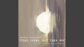 Tylko jedna jest taka noc [upl. by Kieger]