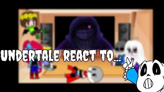 Undertale react to dusttale stronger than you [upl. by Wj]