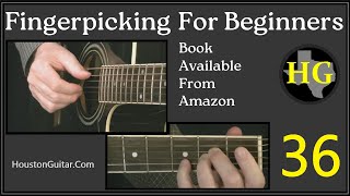 Fingerpicking For Beginners 36  Ex 72 73 amp 74 [upl. by Sonnnie]