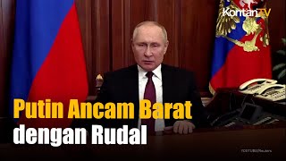 Ancaman Putin ke Barat Rusia Bisa Kerahkan Rudal dalam Jarak Serang  KONTAN News [upl. by Ennirac]