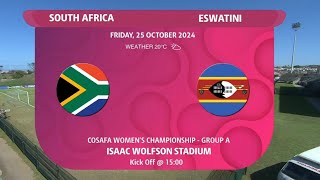 2024 Hollywoodbets COSAFA Women’s Championship  South Africa vs Eswatini  Group A [upl. by Akerdal536]