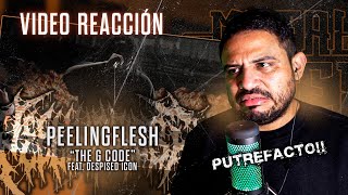 Video Reacción PEELINGFLESH  quotThe G Codequot Feat Despised Icon  Slamming del Putrido  Metal Index [upl. by Natelson487]