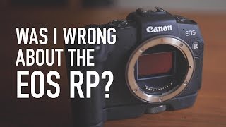 Canon EOS RP Review  Was I wrong about this camera [upl. by Yousuf]