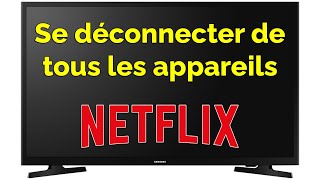 Comment se déconnecter de tous les appareils Netflix [upl. by Seagrave742]