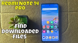 How to Find Downloaded Files on Redmi Note 14 Pro  Locate Downloads Folder in Redmi Note 14 Pro [upl. by Nomor]