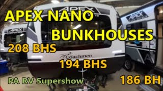 A Review of APEX NANO Bunkhouses 208 BHS  194 BHS  186 BH Pennsylvania RV Supershow [upl. by Begga718]