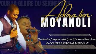 MOYANOLI  PAST ATHOMS amp NADÈGE MBUMA  ADORATION PLUS LYRICS ALBUM PSAUMES CITÉ DEXAUCEMENT [upl. by Erdnael]