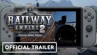 Railway Empire 2 Trailer Build Your Own Railroad Empire on PC Xbox and PlayStation [upl. by Emanuele477]