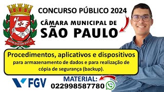 Procedimentos aplicativos e dispositivos para armazenamento de dados  Concurso Câmara de São Paulo [upl. by Orji]