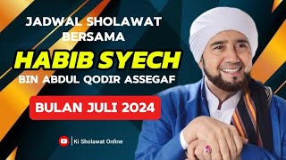 JADWAL TERBARU HABIB SYECH BULAN JULI 2024 [upl. by Aulea]