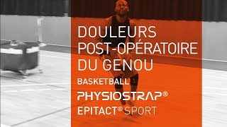 Douleurs Genou  Solution genouillère PHYSIOSTRAP Sport  Basketball  Epitact Sport [upl. by Ennairac736]