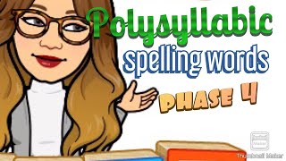 PHASE 4 POLYSYLLABIC WORDS  SPELLING PRACTICE  SIMPLY MISS J [upl. by Dleifrag]