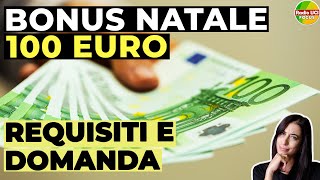 BONUS 100 EURO NATALE 2024 A CHI spetta e COME richiederlo [upl. by Chemush]