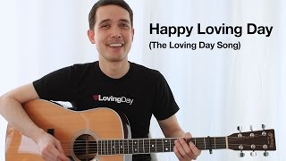 Happy Loving Day The Loving Day Song [upl. by Adnolay]