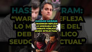 Akram quotWarnken refleja lo miserable del debate público seudo intelectualquot chile política [upl. by Eglantine]