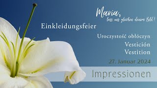 Einkleidung  Vestición  Uroczystość obłóczyn  Vestition  Schönstätter Marienschwestern  27124 [upl. by Ellednahs]