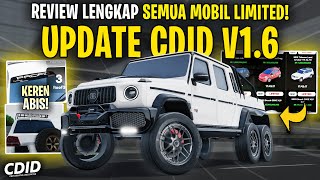 REVIEW LENGKAP SEMUA MOBIL LIMITED BARU UPDATE CDID V16  Car Driving Indonesia V16 TEST SERVER [upl. by Chauncey]