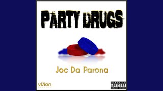 Party Drugs [upl. by Menzies]