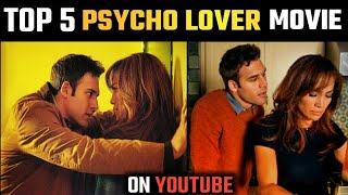 Top 5 Best Psycho Lover Movie In Hindi  Best Psychological Thriller Movies Available on YouTube [upl. by Erdda]