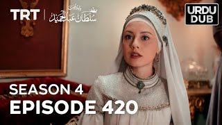 Payitaht Sultan Abdulhamid Episode 420  Season 4 [upl. by Keli]