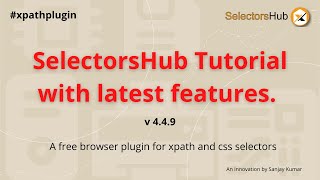 How to install amp use SelectorsHub  SelectorsHub tutorial with latest version 449  xpath plugin [upl. by Mayap]