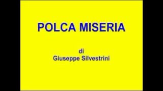 POLCA MISERIA di Giuseppe Silvestrini [upl. by Harwilll224]