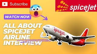 Spicejet Airline  Cabin Crew Interview 2024  Upcoming Interview Date  All Information [upl. by Florio276]