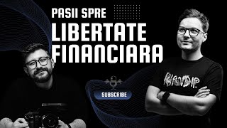 Pasii spre ADEVARATA libertate financiara [upl. by Llenaej135]