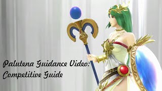 Palutena Guidance Competitive Guide [upl. by Relyuc]