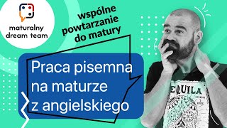 JĘZYK ANGIELSKI Praca pisemna na maturze [upl. by Ominorej]