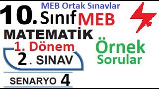 10 Sınıf Matematik  MEB Ortak Sınavlar  1 Dönem 2 Yazılı  Senaryo 4  MEB örnek sorular 1 [upl. by Jer670]