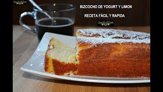 BIZCOCHO FACIL de YOGUR y Limón  Rápido Fácil y Húmedo RECETA INFALIBLE¡¡ [upl. by Okomot948]