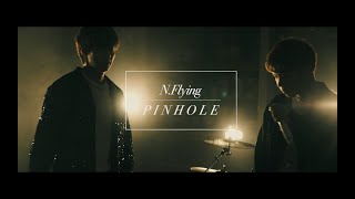 NFlying 「Pinhole」Music Video [upl. by Enelyw]