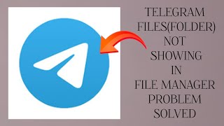 How To Solve Telegram FilesFolder Not Showing In File Manager Problem Rsha26 Solutions [upl. by Kcyred556]