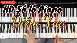 ✅ HD Solo Piano  Diễm Xưa  Hướng Dẫn Cụ Thể  Cách Học Đàn Piano Dễ Nhất Cho Người Lớn Tuổi [upl. by Lionello690]