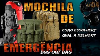 Como escolher a melhor mochila  Bug out Bag Kit 72 horas Sobrevivência sobrevivencialismo [upl. by Lionel]