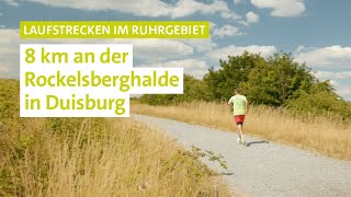 Laufen im Ruhrgebiet  8 km an der Rockelsberghalde in Duisburg [upl. by Ainahpets]