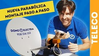 NUEVA PARABÓLICA TELEVÉS MONTAJE PASO A PASO ANTENISTA [upl. by Ocirred]