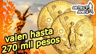 Las 6 Monedas de Oro de México ¿Cuánto Cuestan y Cuales son las mas Valoradas [upl. by Aratahs937]