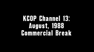 KCOP Channel 13 August 1988 Commercial Break [upl. by Haimorej781]