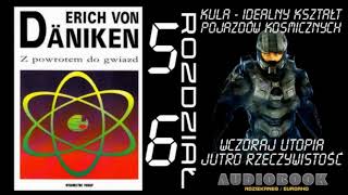 quotZ POWROTEM DO GWIAZDquot  ERICH von DANIKEN rozdz 5 i 6 AUDIOBOOKPL [upl. by Bertie488]