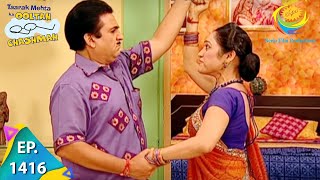 Taarak Mehta Ka Ooltah Chashmah  Episode 1416  Full Episode [upl. by Sura364]