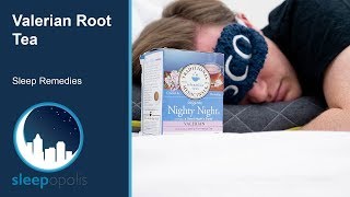 Valerian Root Tea Sleep Remedy Review  Does This Herbal Remedy Work [upl. by Terriss168]