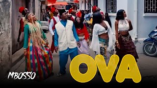 Mbosso  Ova Official Music Video [upl. by Nileve]