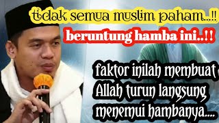 BERUNTUNG ORANG INIALLAH TURUN LANGSUNG MENEMUI HAMBANYA ❗ BUYA ARRAZY HASYIM [upl. by Aikar32]