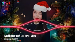 NONSTOP GIÁNG SINH 2025 🎅 HOHOHO MERRY CHRISTMAS REMIX x FELIZ NAVIDAD  NHẠC NOEL GIÁNG SINH REMIX [upl. by Aikemit]