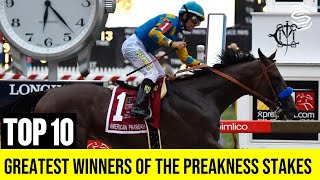 Preakness Stakes Top 10 Historic Winners [upl. by Yrahcaz846]