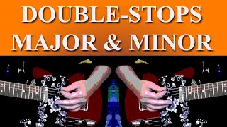 EVERY GUITARIST SHOULD KNOW THIS  MAJOR amp MINOR DOUBLE STOPS EXPLAINED [upl. by Annaer]